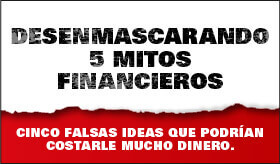 Infografía: Desenmascarando 5 Mitos Financieros