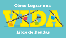 Infografía: Una vida sin deudas