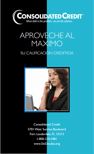 APROVECHE AL MAXIMO SU CALIFICACION CREDITICIA Folleto