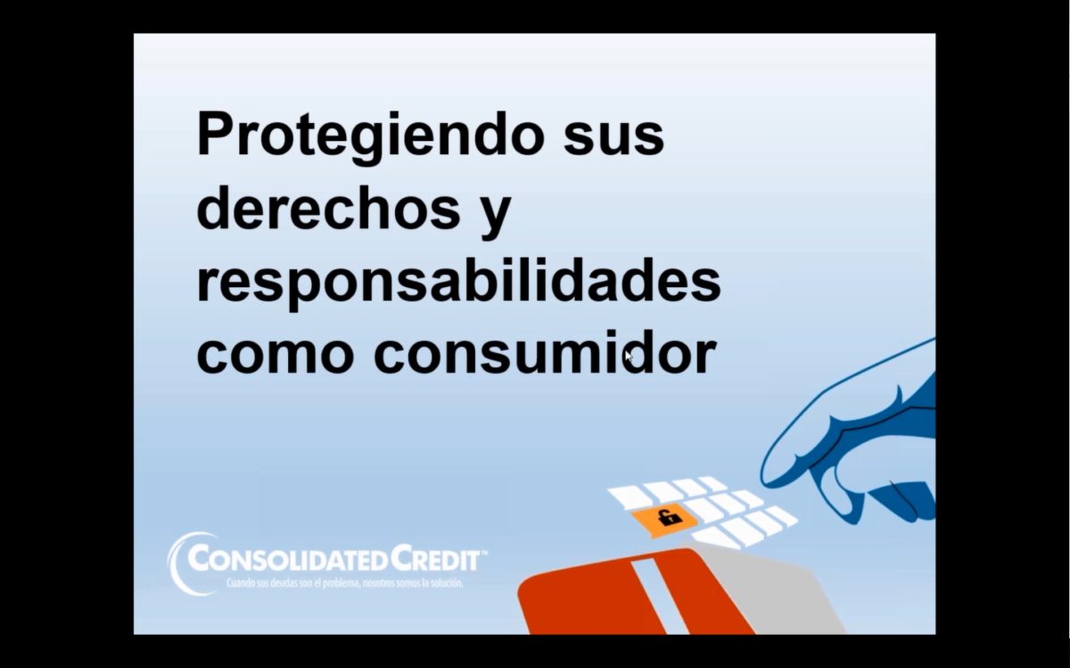 protegiendo sus derechos y responsabilidades como consumidor