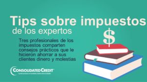 Tres profesionales de impuestos comparten consejos prácticos para ayudarlo a ahorrar dinero