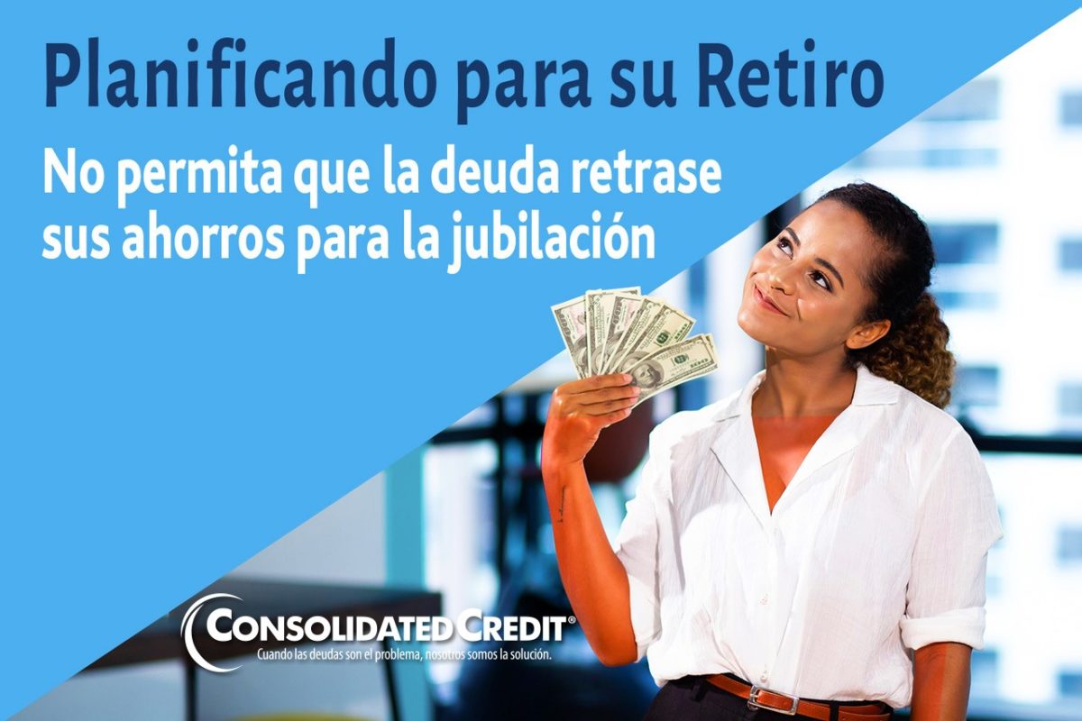 No permita que la deuda retrase sus ahorros para la jubilación