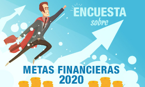 Encuesta sobre Metas Financieras 2020