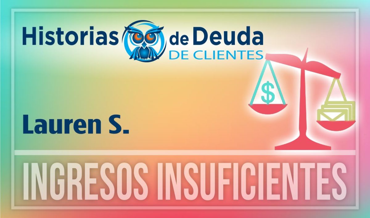 Lauren aprendió esto de la manera difícil. Vivía con casi $17,000 en deuda, y si seguía así, hubiera tenido que pagar $9,052.90 extra en intereses.