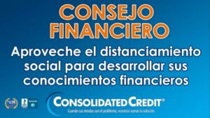 El distanciamiento social puede ser una gran posibilidad para expandir sus conocimientos financieros.