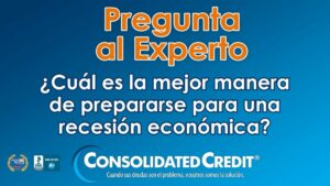 ¿Cuál es la mejor manera de prepararse para una recesión económica?