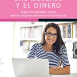 Mujeres y dinero: finanzas para mujeres