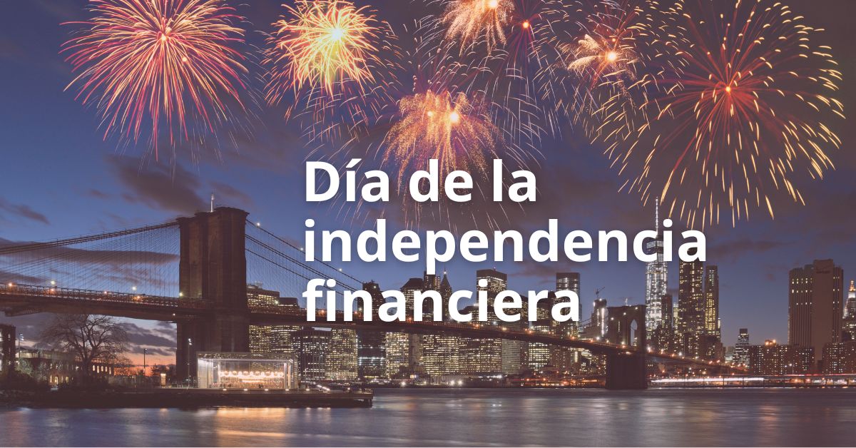 Día de la independencia financiera: Pasos para liberarse de las deudas