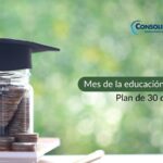 Mes de la Educación Financiera: Tome Control en 30 días