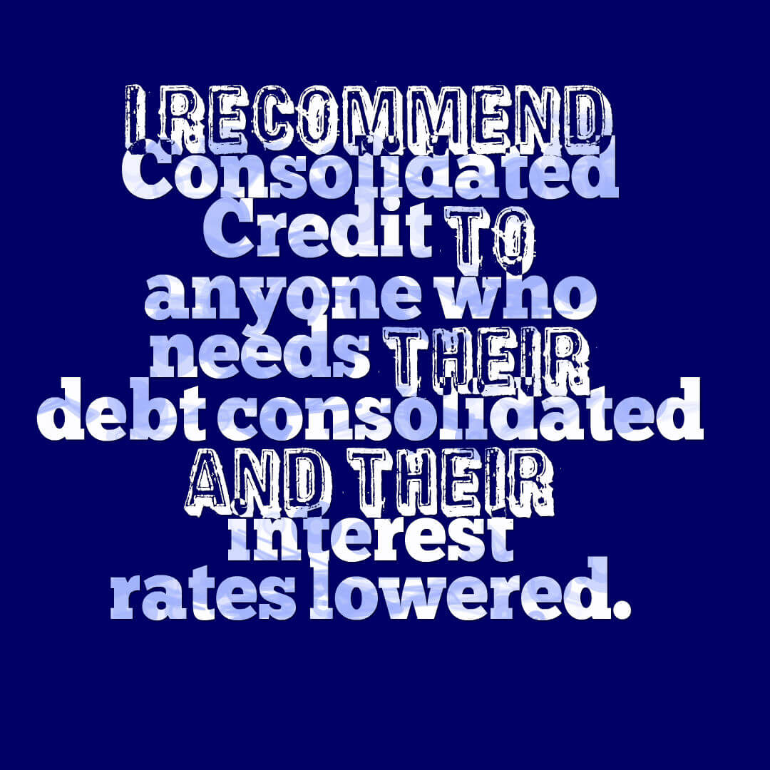 Paola recommends Consolidated Credit