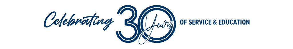 Celebrating 30 Years of Service & Education
