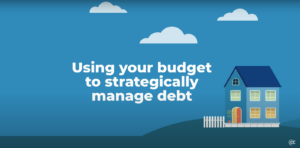 Using Your Budget to Strategically Manage Debt