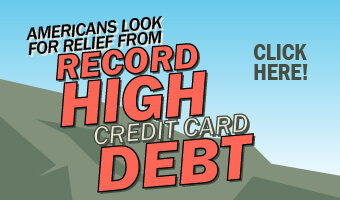 Americans look for relief from record high credit card debt. Click here!