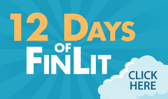 12 Days of FinLit: Click Here to View Infographic