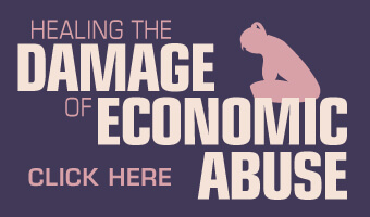 Healing the damage of economic abuse: Click here