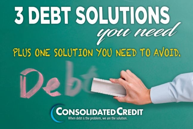 3 Debt Solutions you need Plus one solution you need to avoid
