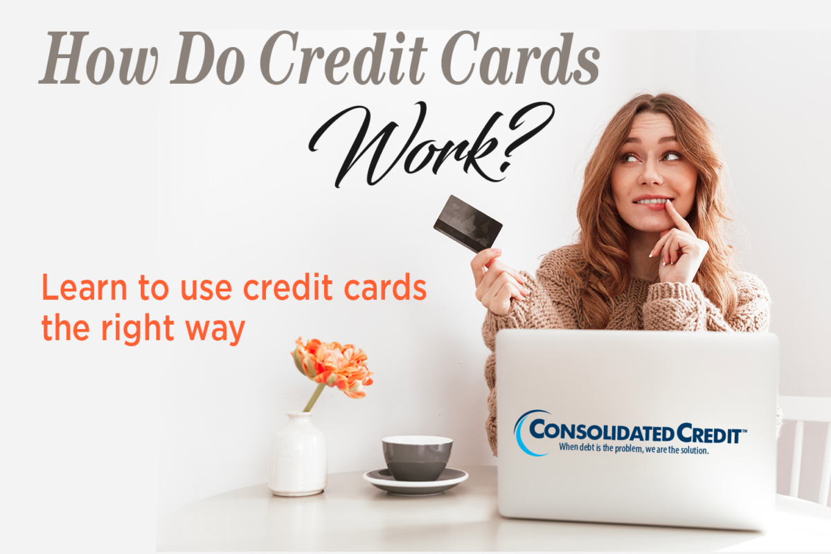 How do credit cards work? Learn to use credit cards the right way