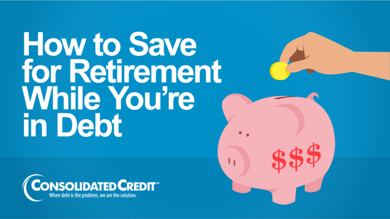 How to Save for Retirement While You're in Debt