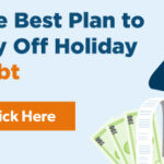 Set the Right Plan to Pay Off Holiday Debt