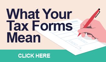 What your tax forms mean - click here