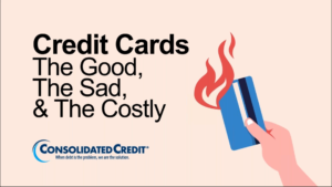 Credit Cards: The Good, The Sad, and The Costly