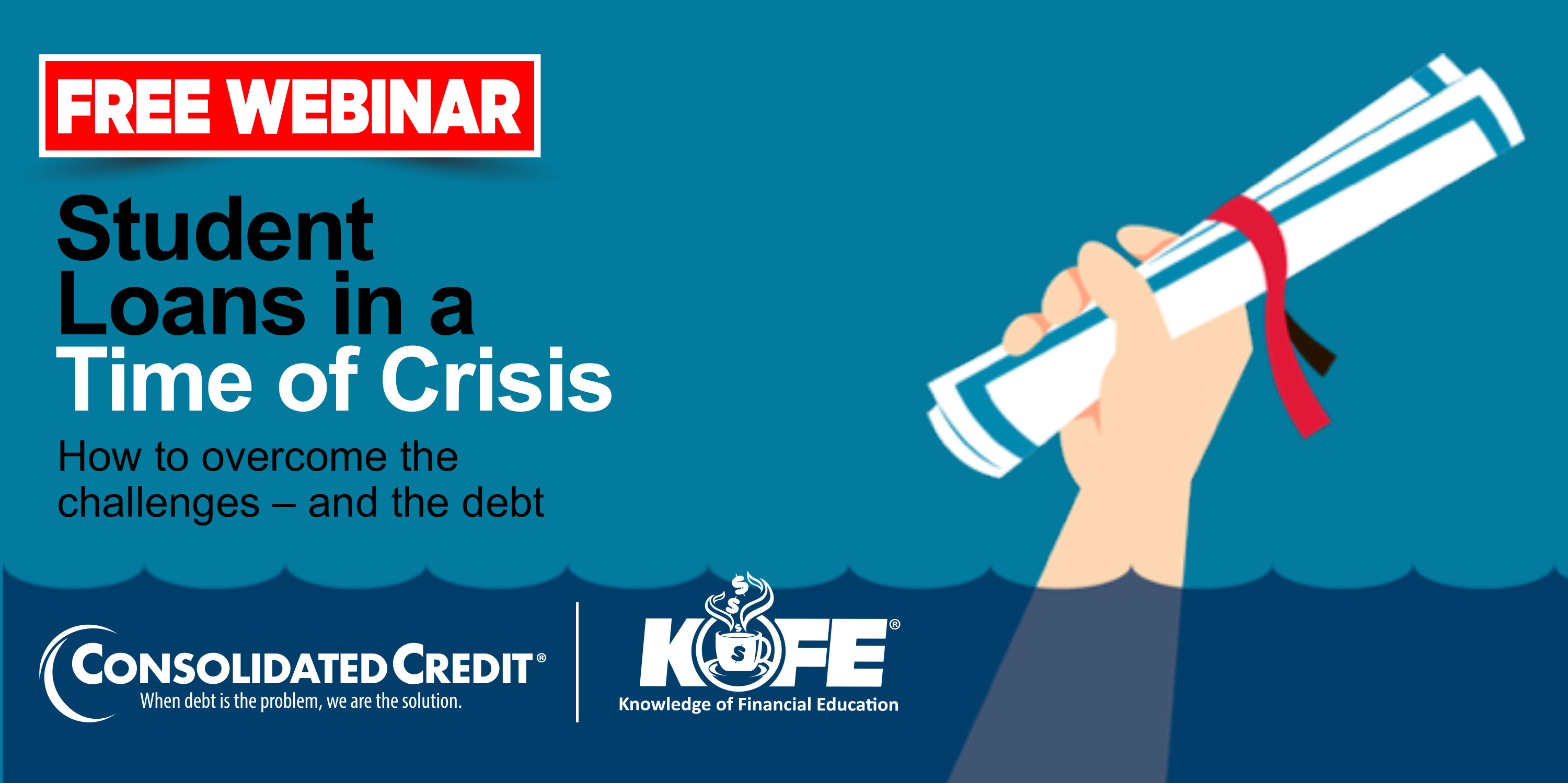 https://www.consolidatedcredit.org/wp-content/uploads/2020/07/Aug-13-StudentLoans_CC-Kofe-Webinar_3000x1499_2020.jpg