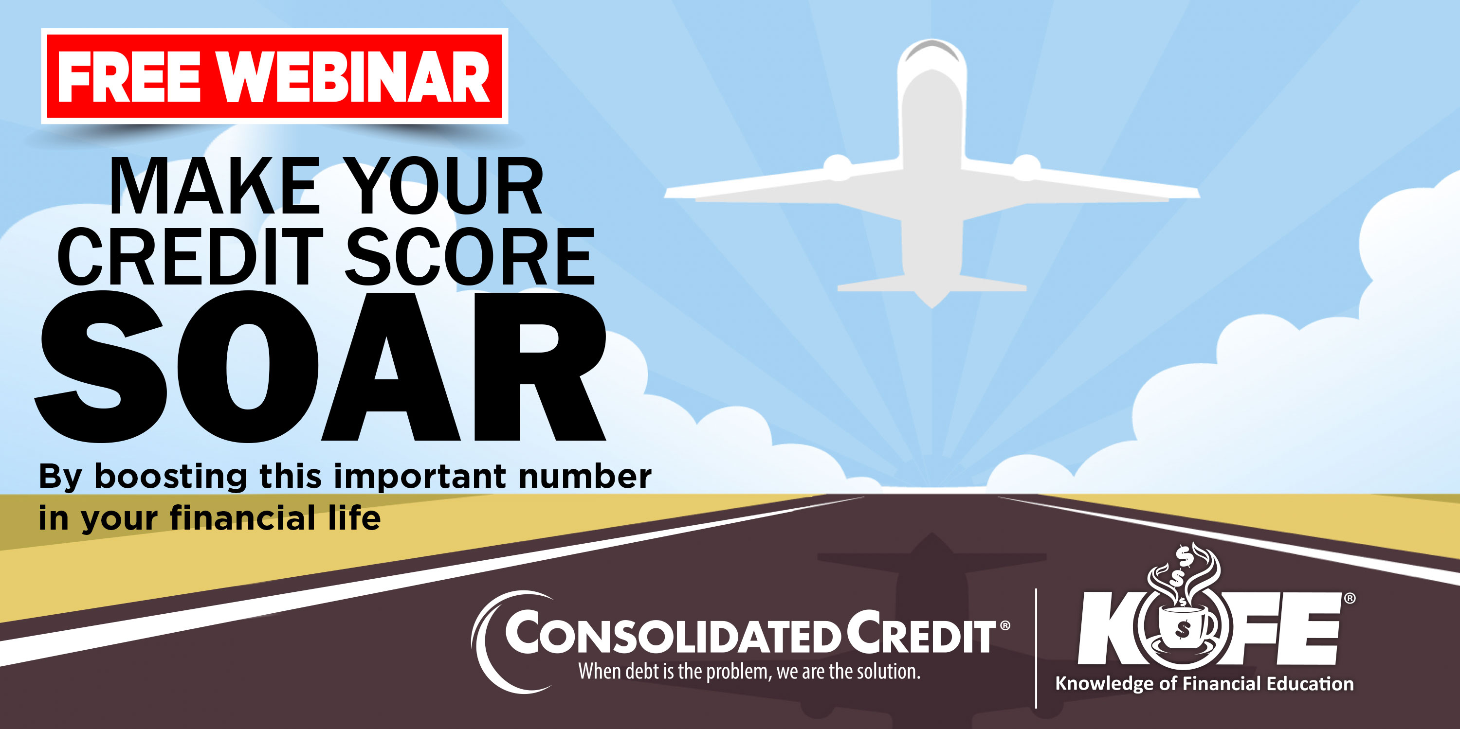 https://www.consolidatedcredit.org/wp-content/uploads/2020/07/July-23-Make-your-Crd-score_CC-Kofe-Webinar_3000x1499_2020.jpg
