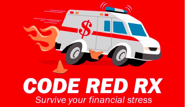 Code Red RX: How to Survive Financial Stress