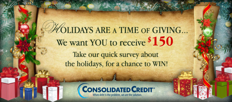 Holidays are a time of giving. We want you to receive $150. Take our quick survey about the holidays for a chance to win!