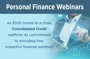 Consolidated Credit Announces Final Webinars in the 2020 Series