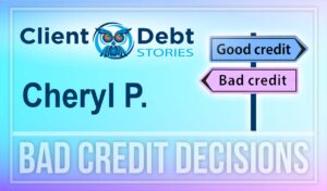 CC Debt Stories Cheryl P